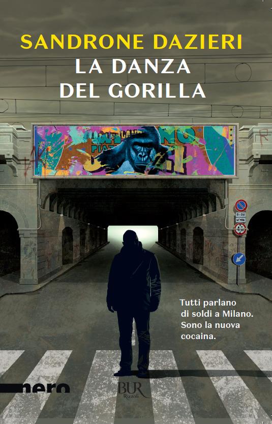 La danza del Gorilla - Sandrone Dazieri - copertina