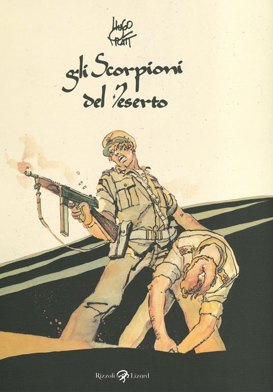 Gli Scorpioni del deserto - Hugo Pratt - copertina