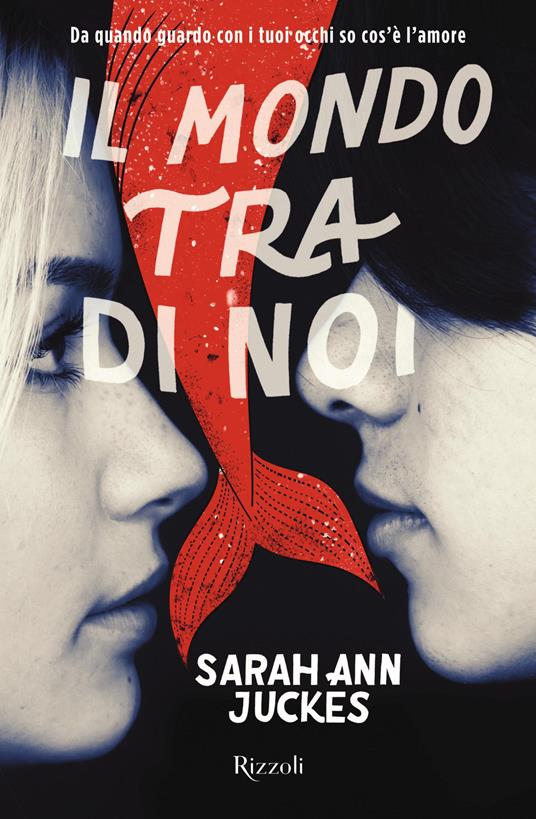 Il mondo tra di noi - Sarah Ann Juckes - copertina