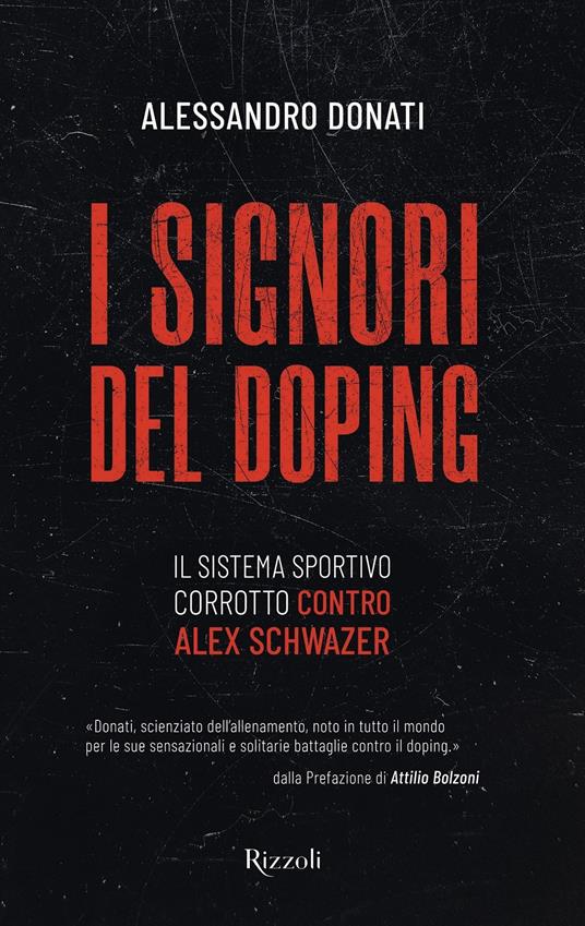I signori del doping. Il sistema sportivo corrotto contro Alex Schwazer - Alessandro Donati - copertina