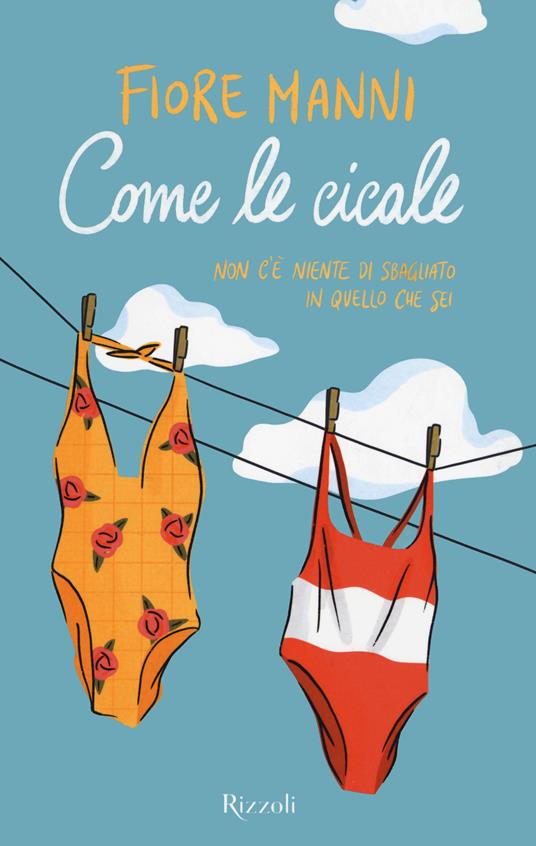 Come le cicale - Fiore Manni - Libro - Rizzoli - | IBS