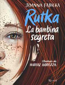 Rutka. La bambina segreta