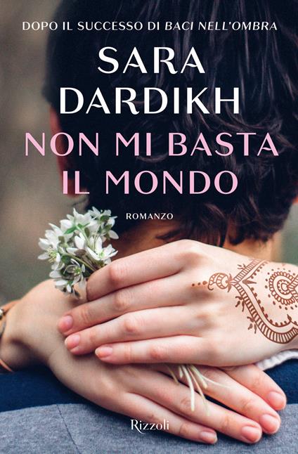 Non mi basta il mondo - Sara Dardikh - copertina