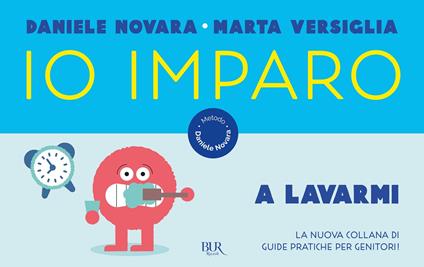 Io imparo a lavarmi - Daniele Novara,Marta Versiglia - copertina