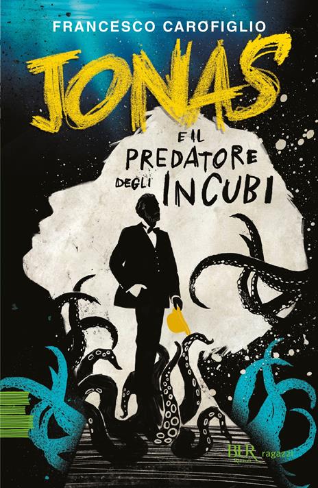 Jonas e il predatore degli incubi - Francesco Carofiglio - copertina
