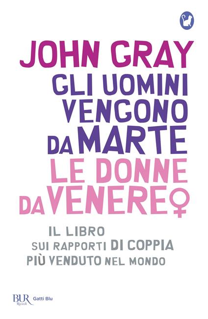 Gli uomini vengono da Marte, le donne da Venere - John Gray - copertina