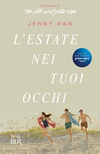 L Estate Nei Tuoi Occhi The Summer Trilogy Vol 1 Jenny Han Libro