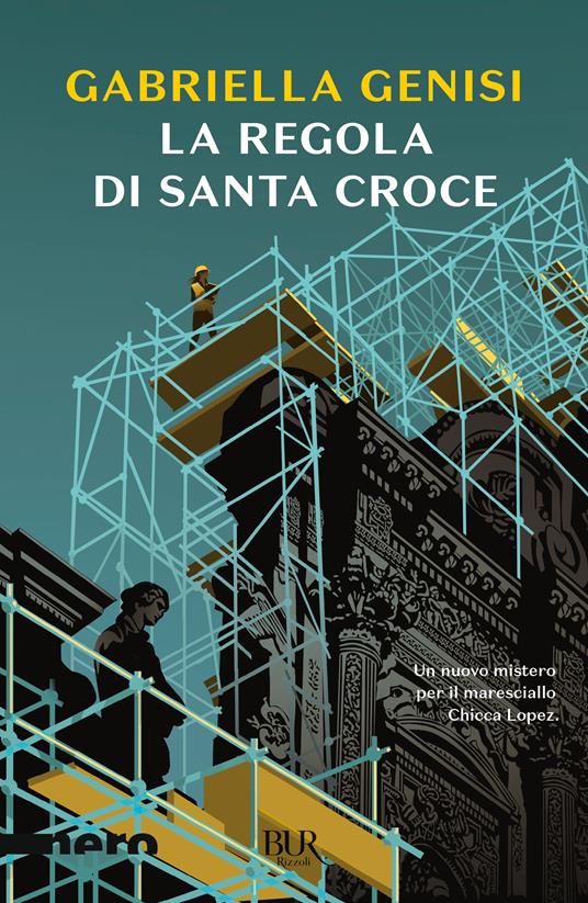 La regola di Santa Croce - Gabriella Genisi - copertina