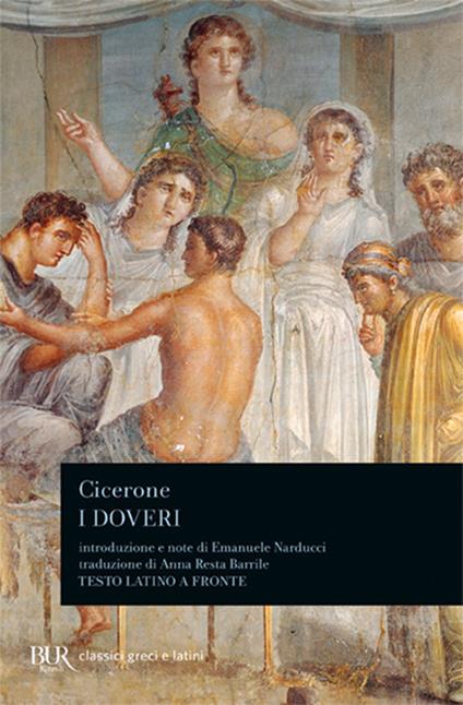 I doveri. Testo latino a fronte - Marco Tullio Cicerone - copertina