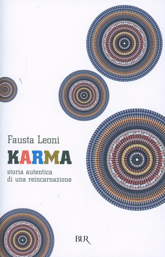 Karma. Storia autentica di una reincarnazione - Fausta Leoni - copertina
