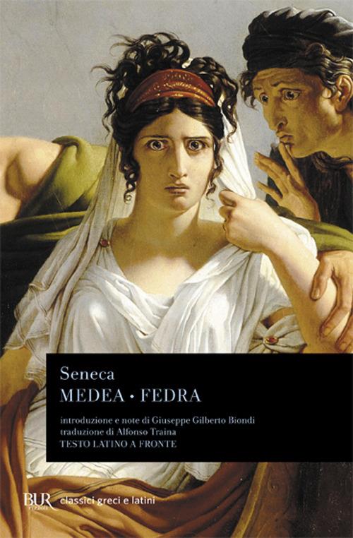Medea e Fedra - Lucio Anneo Seneca - copertina