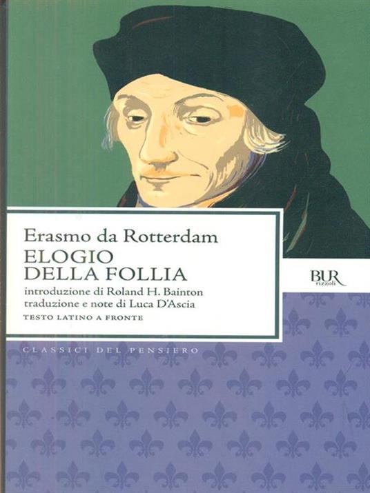 Elogio della follia. Testo latino a fronte - Erasmo da Rotterdam - 4