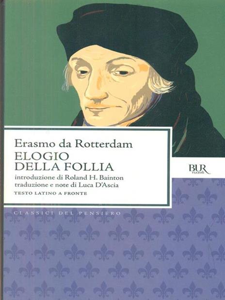 Elogio della follia. Testo latino a fronte - Erasmo da Rotterdam - 3