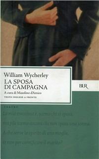 La sposa di campagna - William Wycherley - copertina