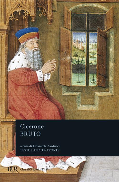 Bruto. Testo latino a fronte - Marco Tullio Cicerone - copertina