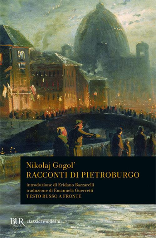 Racconti di Pietroburgo. Testo russo a fronte - Nikolaj Gogol' - copertina