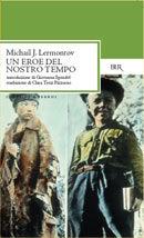 Un eroe del nostro tempo - Michail Jur'evic Lermontov - copertina