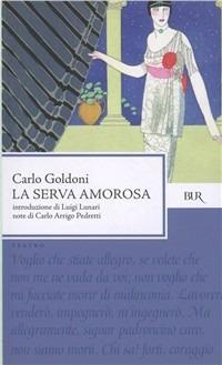 La serva amorosa - Carlo Goldoni - copertina