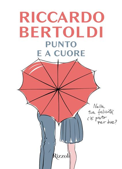 Punto e a cuore - Riccardo Bertoldi - copertina