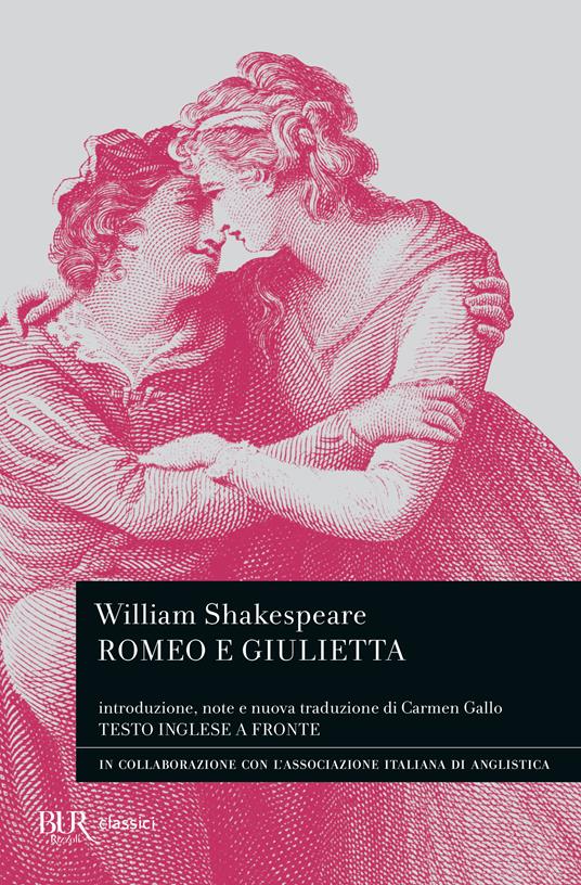 Romeo e Giulietta. Testo inglese a fronte. Ediz. bilingue - William Shakespeare - copertina
