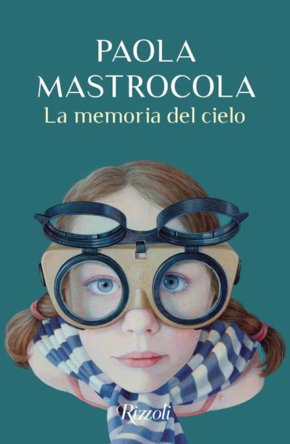 La memoria del cielo - Paola Mastrocola - copertina