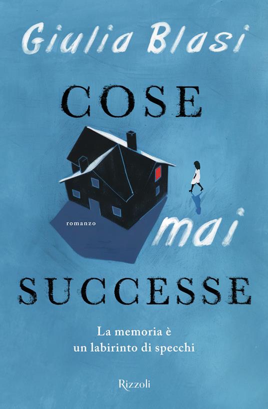 Cose mai successe - Giulia Blasi - copertina