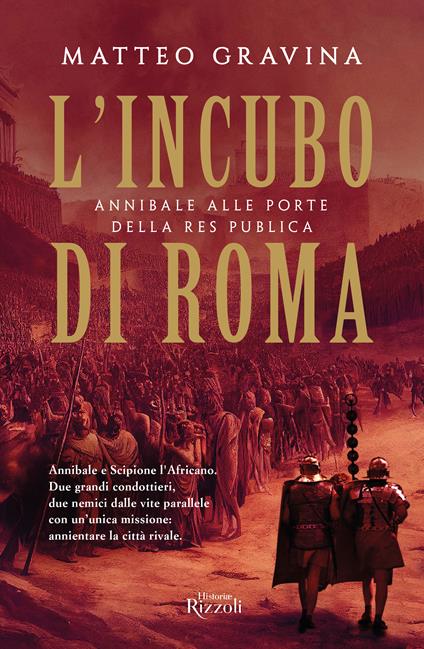 L'incubo di Roma. Annibale alle porte della Res Publica - Matteo Gravina - copertina