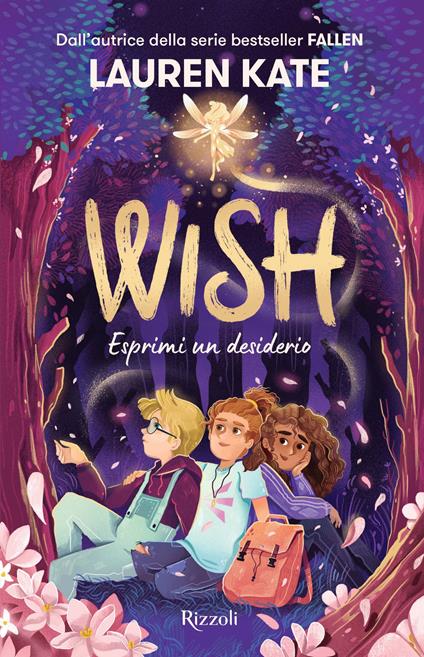 Wish. Esprimi un desiderio - Lauren Kate - copertina