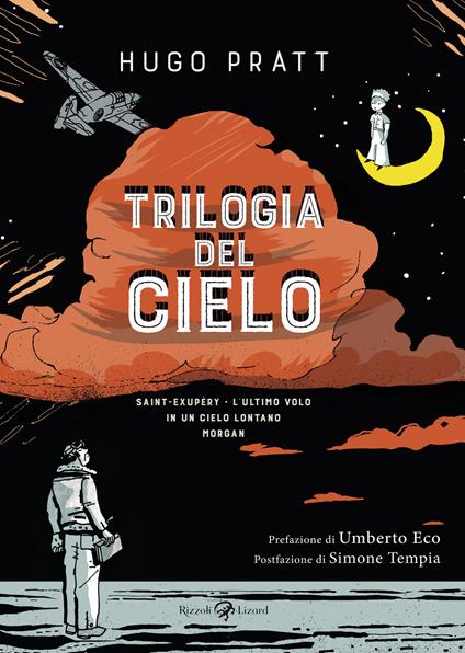 Trilogia del cielo: Saint-Exupéry. L'ultimo volo-In un cielo lontano-Morgan - Hugo Pratt - copertina