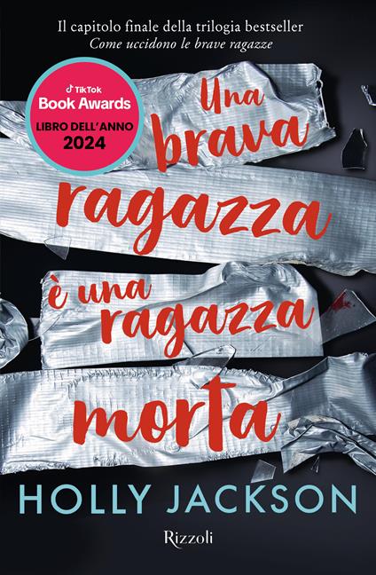 Una brava ragazza è una ragazza morta di Holly Jackson: Bestseller in  Thriller - 9788817179270