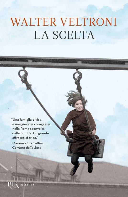 La scelta - Walter Veltroni - copertina