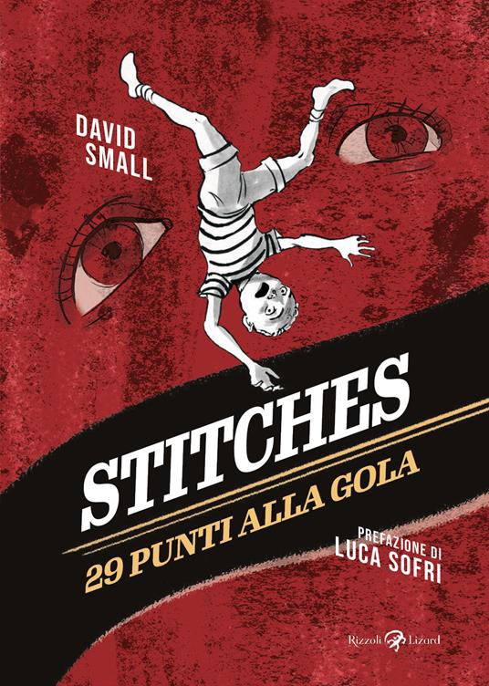 Stitches. Ventinove punti alla gola - David Small - copertina