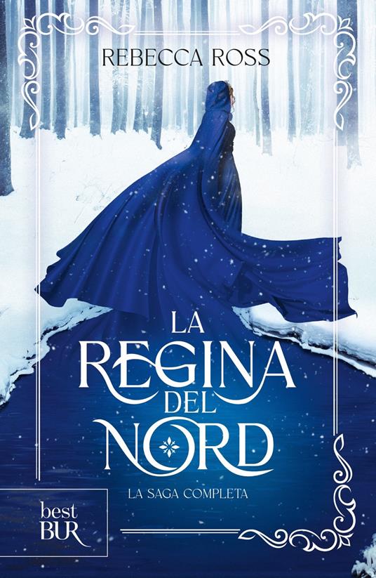 La regina del Nord. La saga completa - Rebecca Ross - Libro