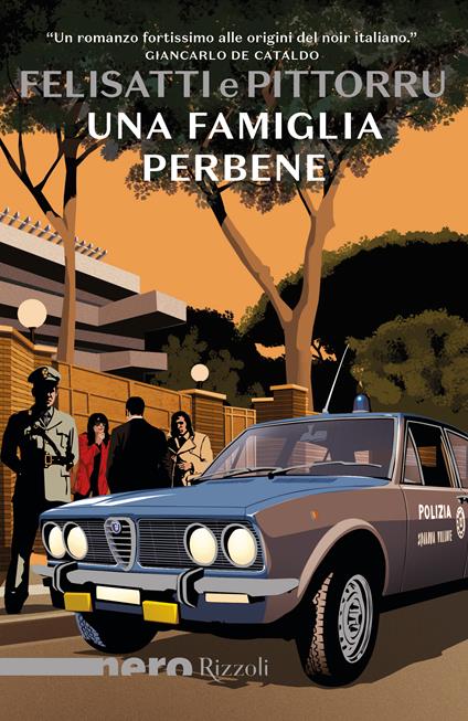 Una famiglia perbene - Massimo Felisatti,Fabio Pittorru - copertina