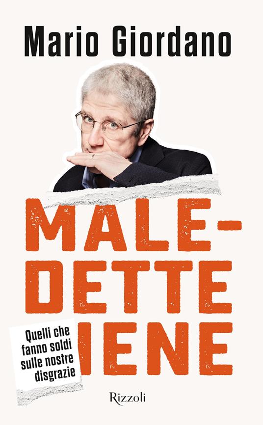 Maledette iene. Quelli che fanno soldi sulle nostre disgrazie - Mario Giordano - copertina