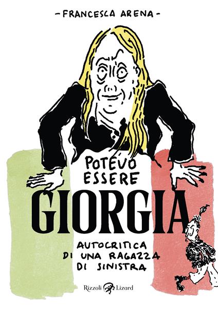 Potevo essere Giorgia - Francesca Arena - copertina