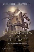 LF- LA FORCHETTA LA STREGA E IL DRAGO - PAOLINI - RIZZOLI --- 2019- CS-  YFS162