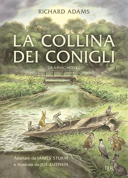 La collina dei conigli. Graphic novel - Richard Adams - copertina