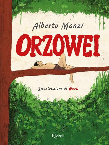 Orzowei. Ediz. illustrata - Alberto Manzi - copertina