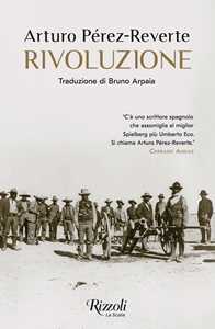 Libro Rivoluzione Arturo Pérez-Reverte