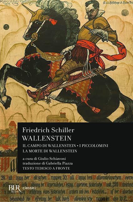Wallenstein: Il campo di Wallenstein-I Piccolomini-La morte di Wallenstein. Testo originale a fronte - Friedrich Schiller - copertina