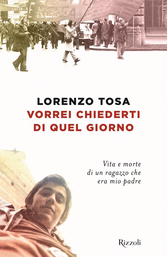 Vorrei chiederti di quel giorno - Lorenzo Tosa - copertina