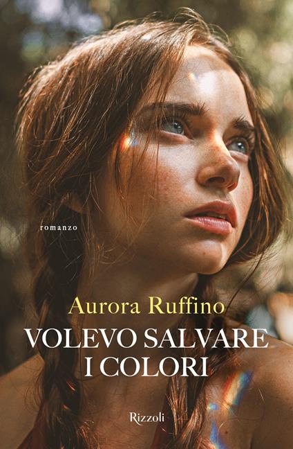 Volevo salvare i colori - Aurora Ruffino - copertina