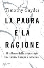 La paura e la ragione