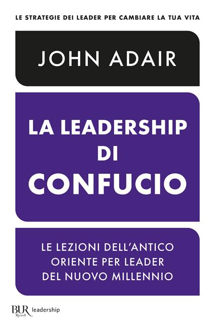 La leadership di Confucio - John Adair - copertina