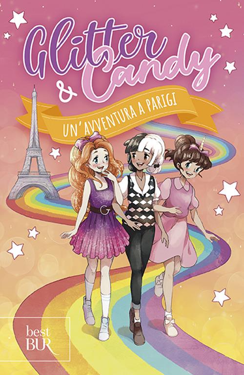 Un'avventura a Parigi. Glitter & Candy - Antonietta Lupo - copertina