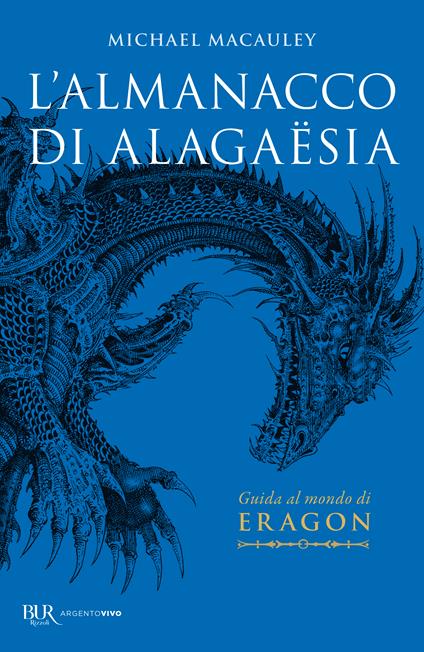 L'almanacco di Alagaësia. Guida al mondo di Eragon - Michael Macauley - copertina