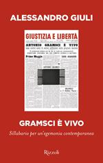 Gramsci è vivo