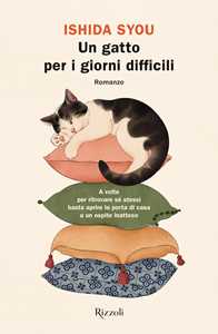 Libro Un gatto per i giorni difficili Syou Ishida