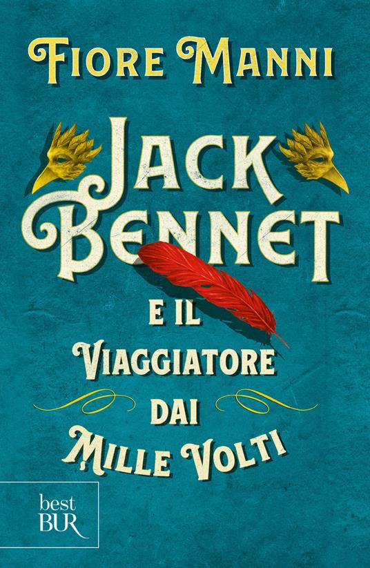 Jack Bennet e il viaggiatore dai mille volti - Fiore Manni - copertina
